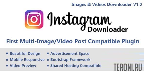 Скрипт загрузки медиа контента из Instagram - Instagram Downloader v1.0