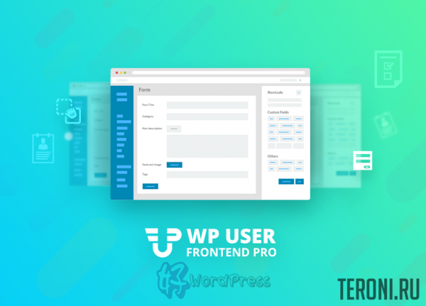 Плагин членства и отправки сообщений WordPress – WP User Frontend Pro v3.3.0