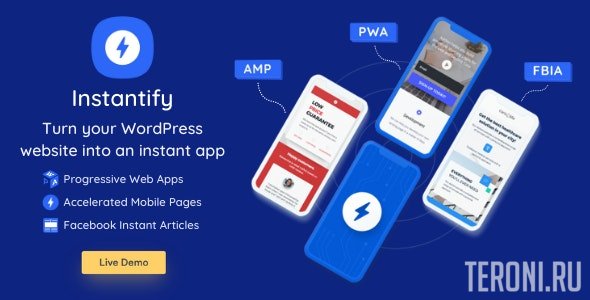 Instantify v4.0 NULLED — PWA & Google AMP и Facebook IA плагин для WordPress